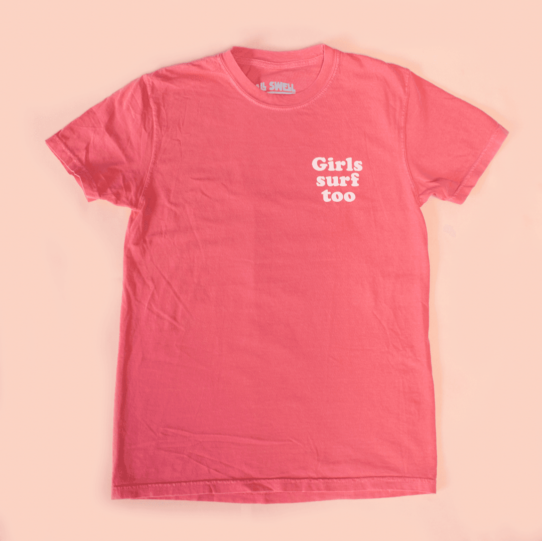 Girls Surf Too Adult Tee - - One Revolver Surfboards
