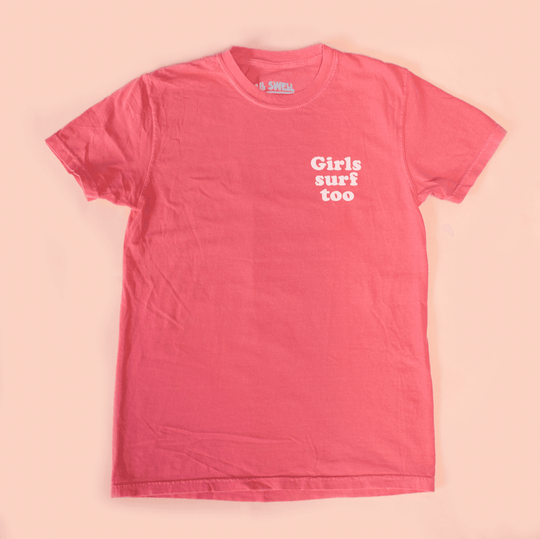 Girls Surf Too Adult Tee - - One Revolver Surfboards