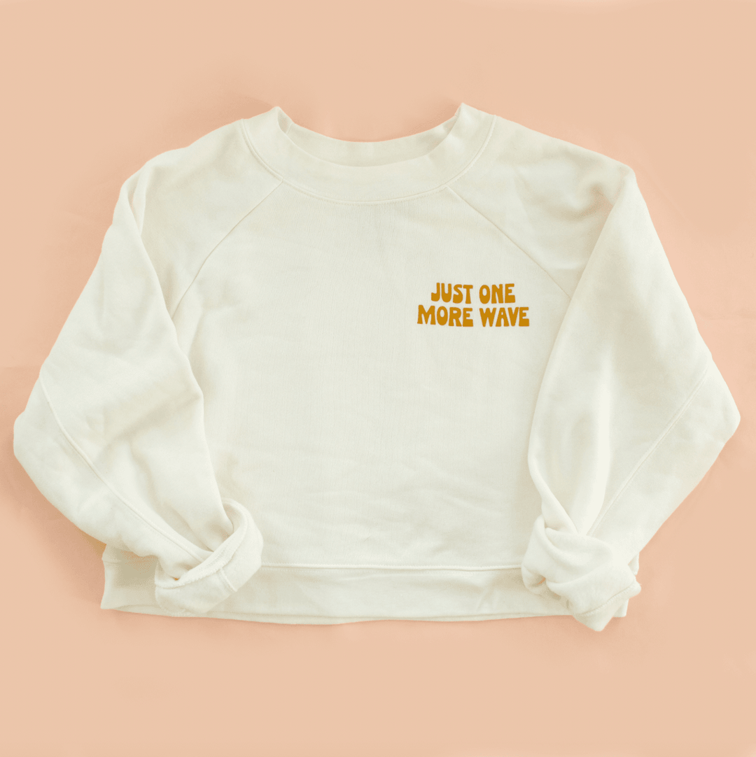Just One More Wave BOXY Sweatshirt - One Revolver Surfboards