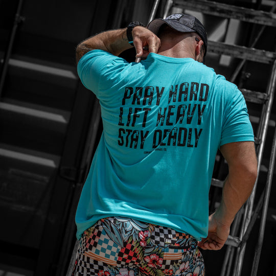 Pray Hard. Lift Heavy. Stay Deadly. V2 Men&