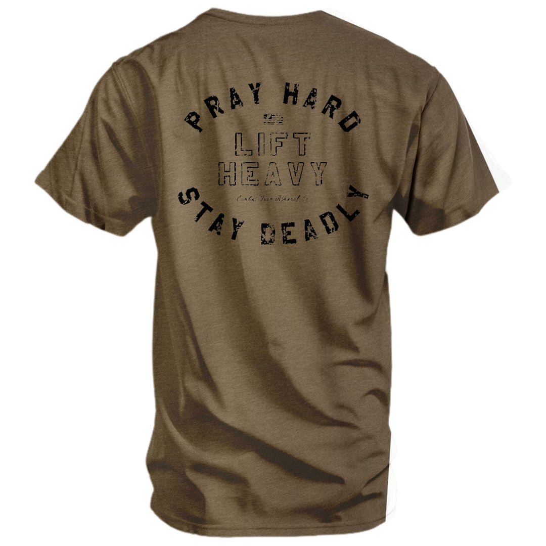 Pray Hard. Lift Heavy. Stay Deadly. Men&