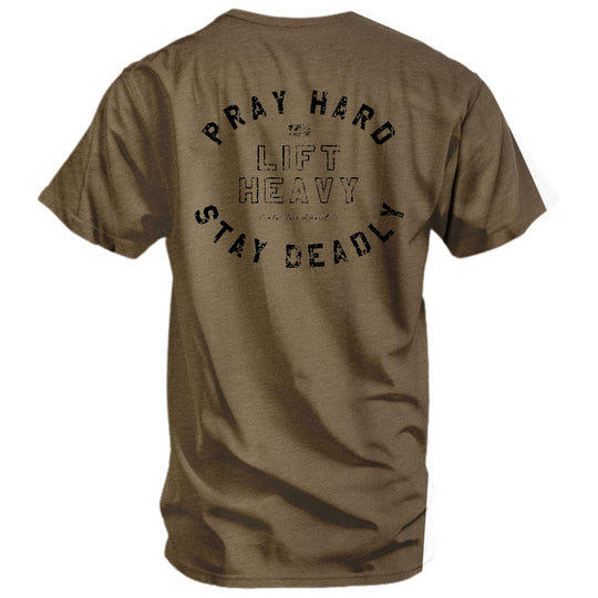 Pray Hard. Lift Heavy. Stay Deadly. Men&