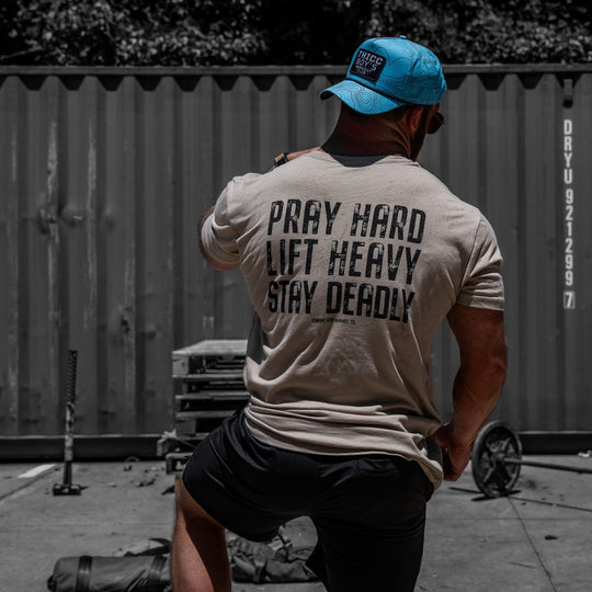 Pray Hard. Lift Heavy. Stay Deadly. V2 Men&