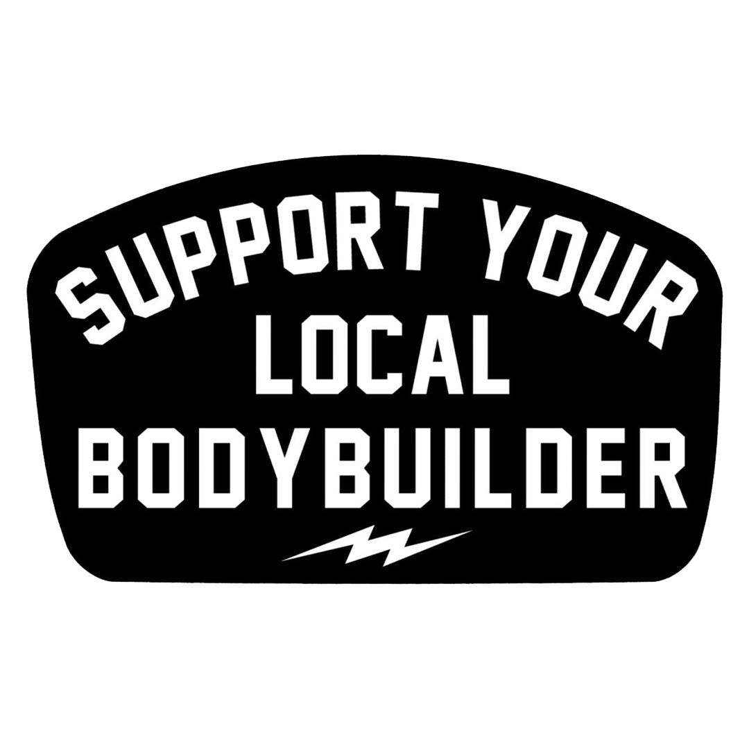 SUPPORT YOUR BODY BUILDER DECAL - One Revolver Surfboards