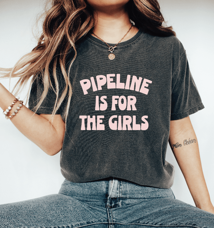 Pipeline Is For The Girls Adult Tee - One Revolver Surfboards