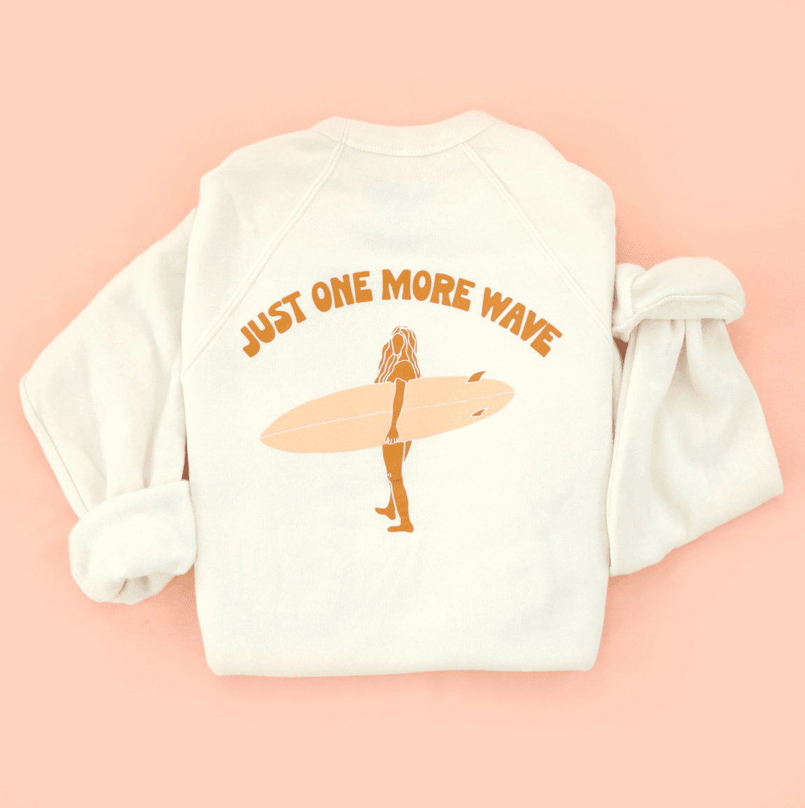 Just One More Wave Adult Sweatshirt - One Revolver Surfboards