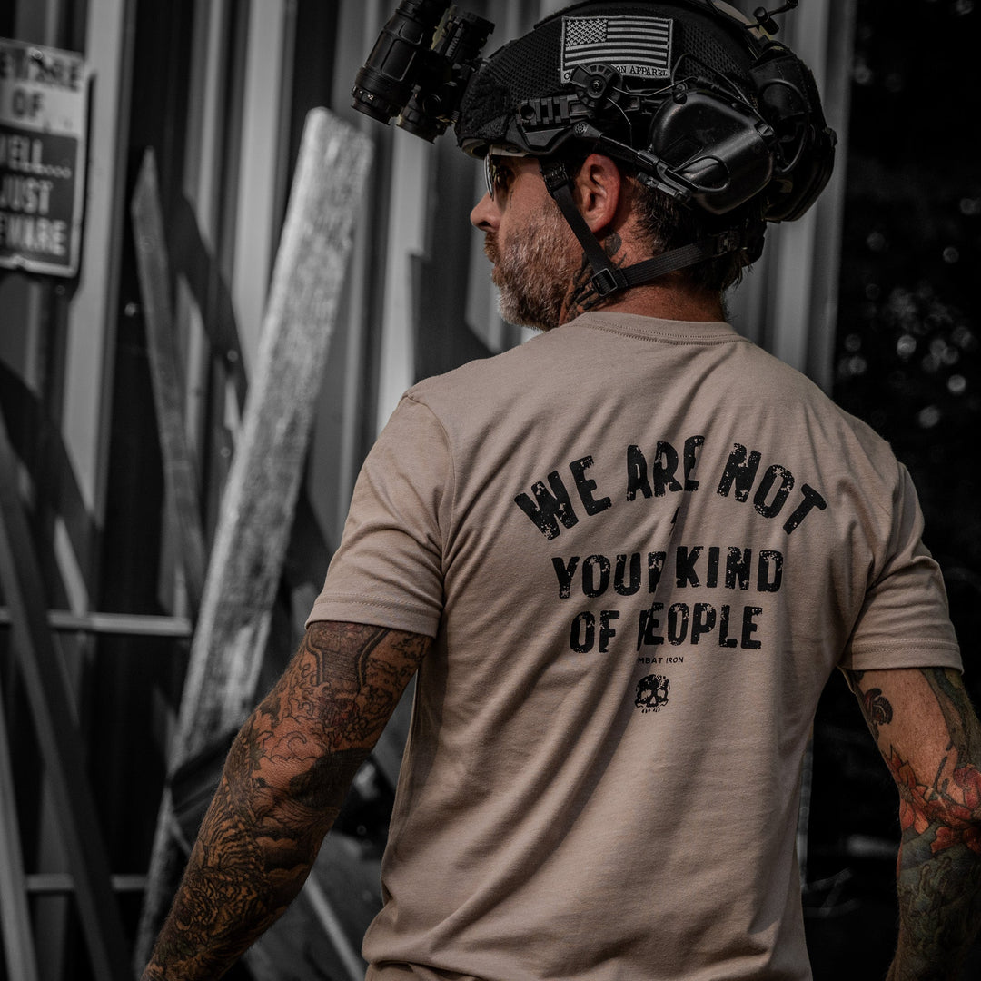 We Are Not Your Kind Of People Men&