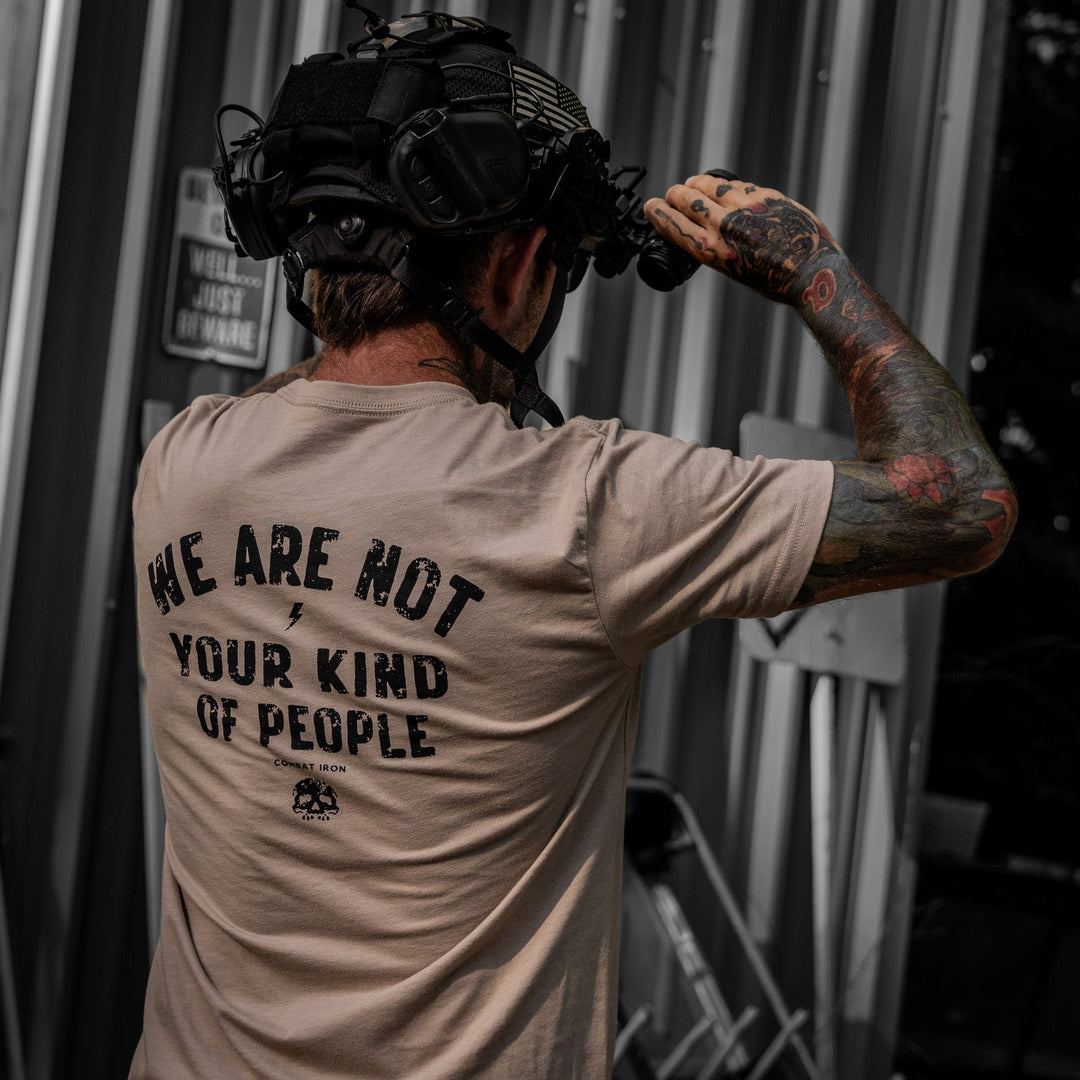 We Are Not Your Kind Of People Men&