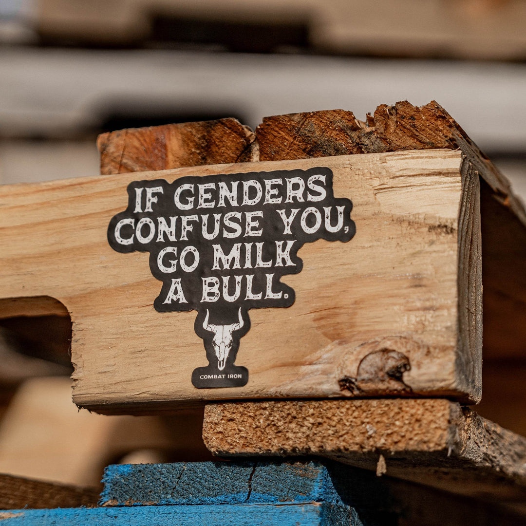 If Genders Confuse You, Go Milk a Bull. Decal Sticker - One Revolver Surfboards