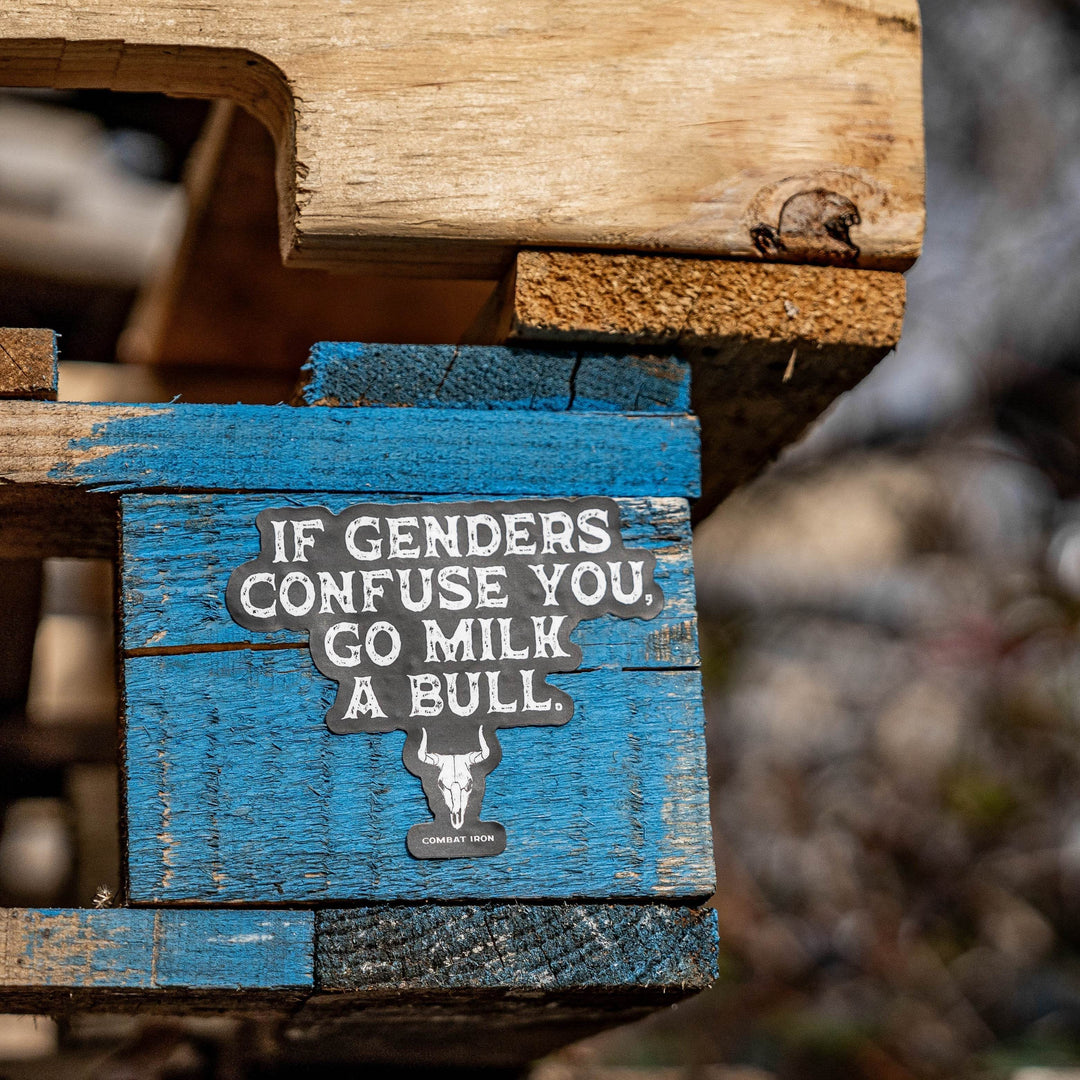 If Genders Confuse You, Go Milk a Bull. Decal Sticker - One Revolver Surfboards
