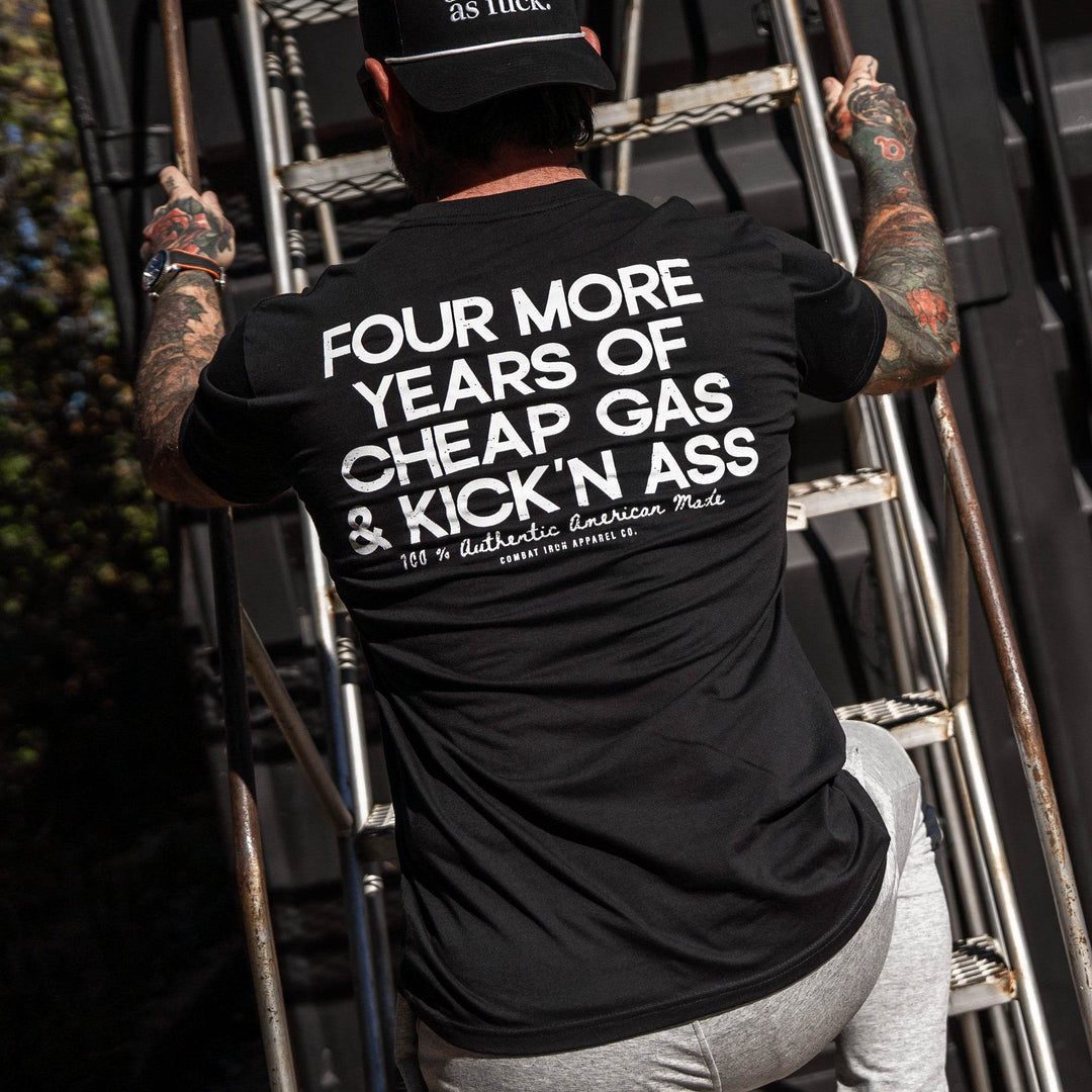 Four More Years Of Cheap Gas & Kicking Ass President Trump Men's T-Shirt - One Revolver Surfboards