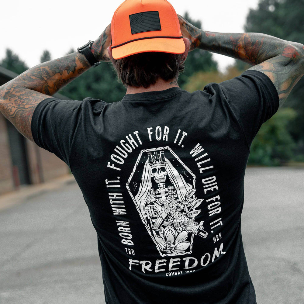 Born with it. Fought for it. Will Die for it. Freedom Men's T-Shirt - GRAPHIC T-SHIRT - One Revolver Surfboards