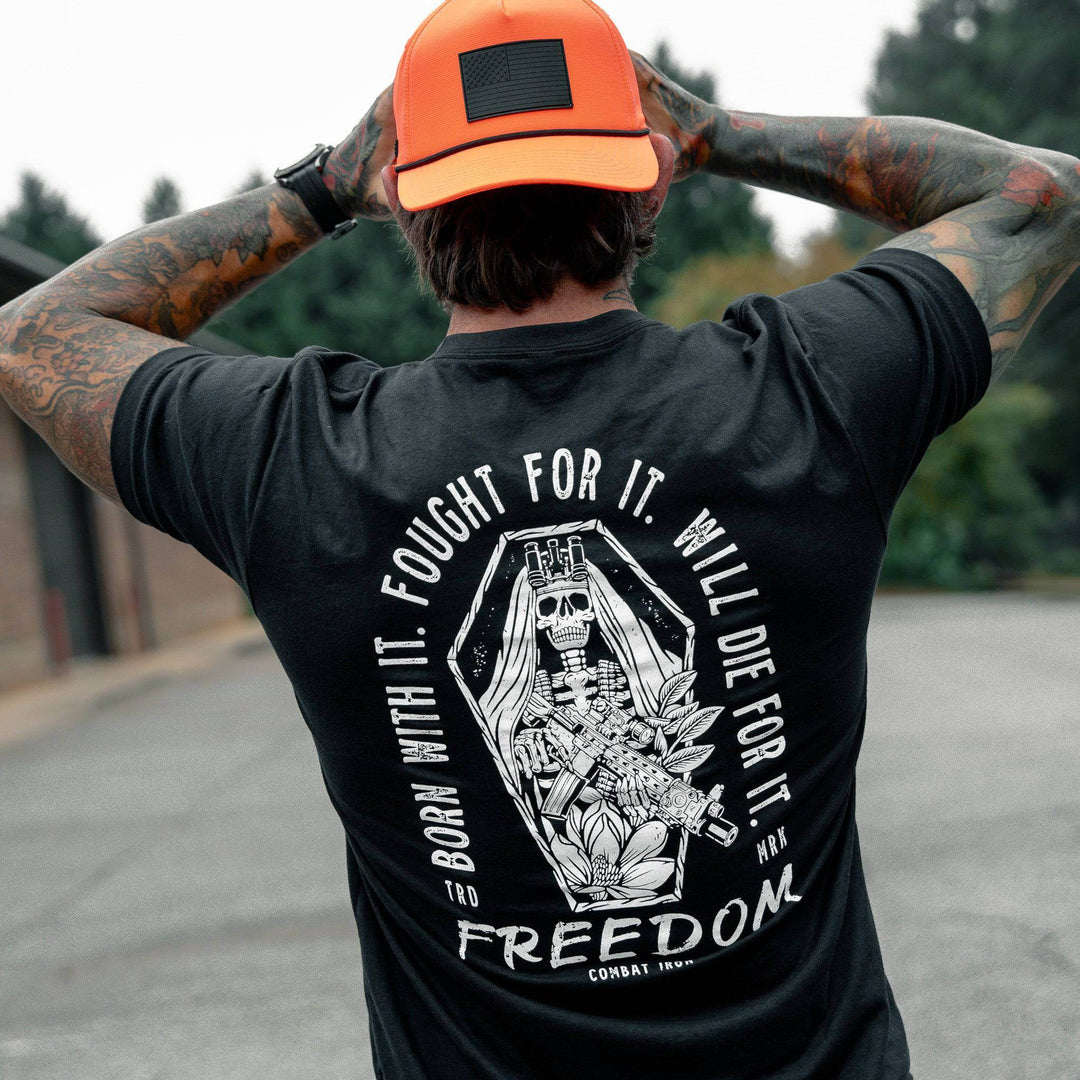 Born with it. Fought for it. Will Die for it. Freedom Men's T-Shirt - GRAPHIC T-SHIRT - One Revolver Surfboards