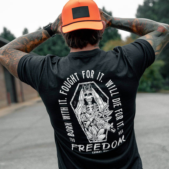 Born with it. Fought for it. Will Die for it. Freedom Men's T-Shirt - GRAPHIC T-SHIRT - One Revolver Surfboards