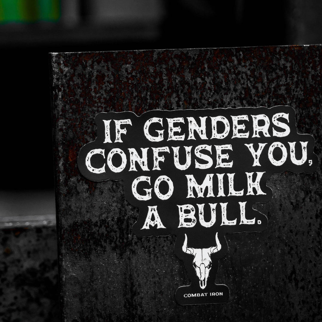 If Genders Confuse You, Go Milk a Bull. Decal Sticker - One Revolver Surfboards