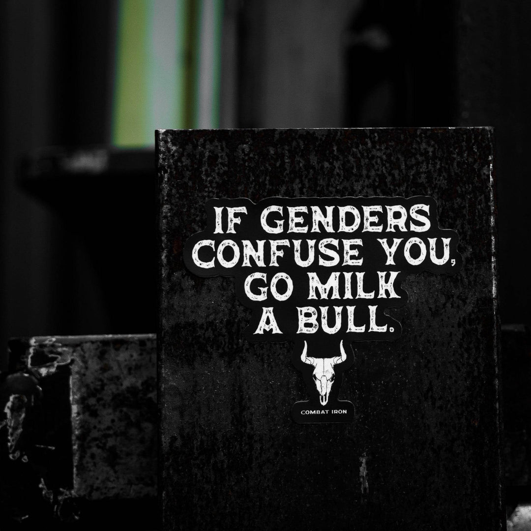 If Genders Confuse You, Go Milk a Bull. Decal Sticker - One Revolver Surfboards