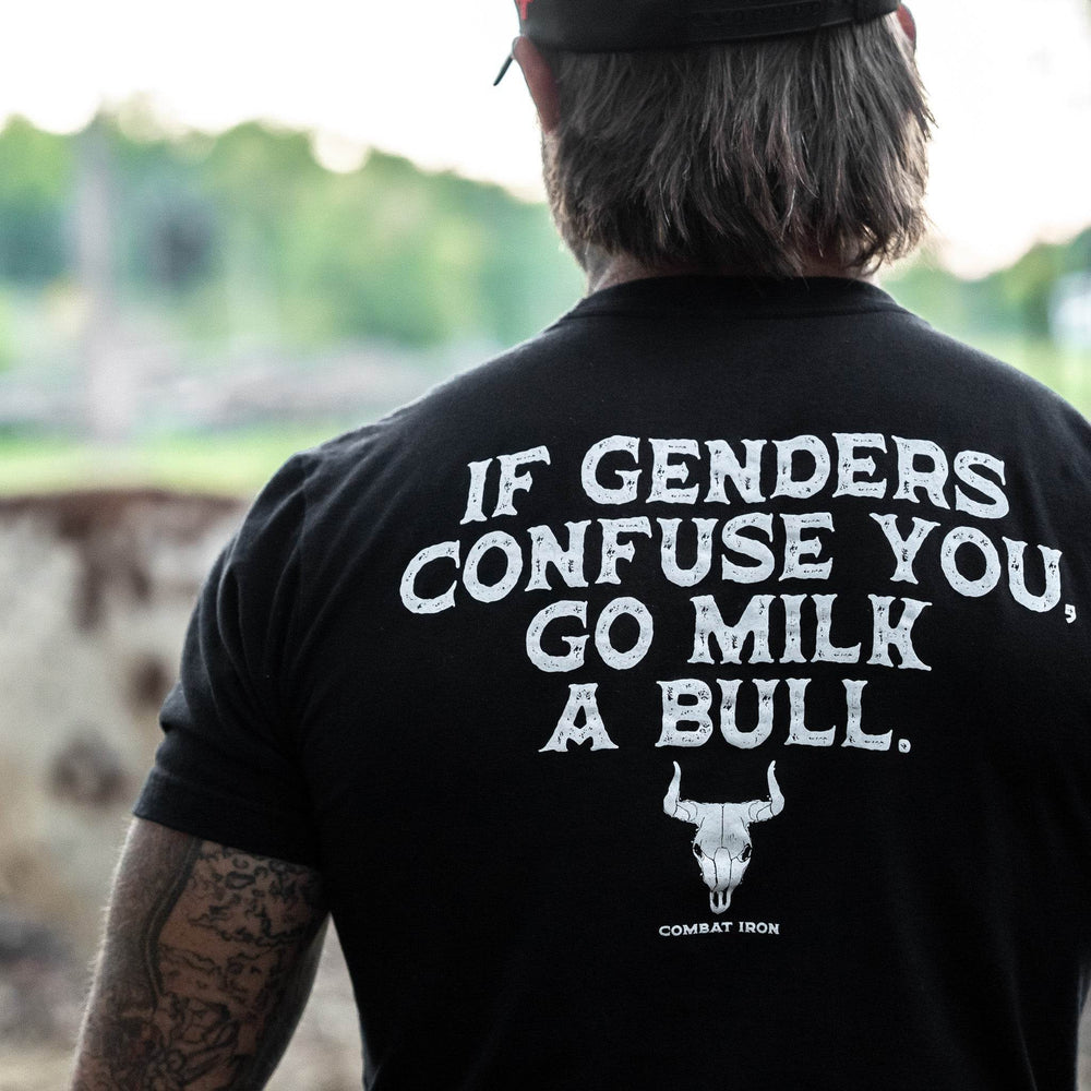 If Genders Confuse You, Go Milk a Bull Men's T-Shirt - One Revolver Surfboards