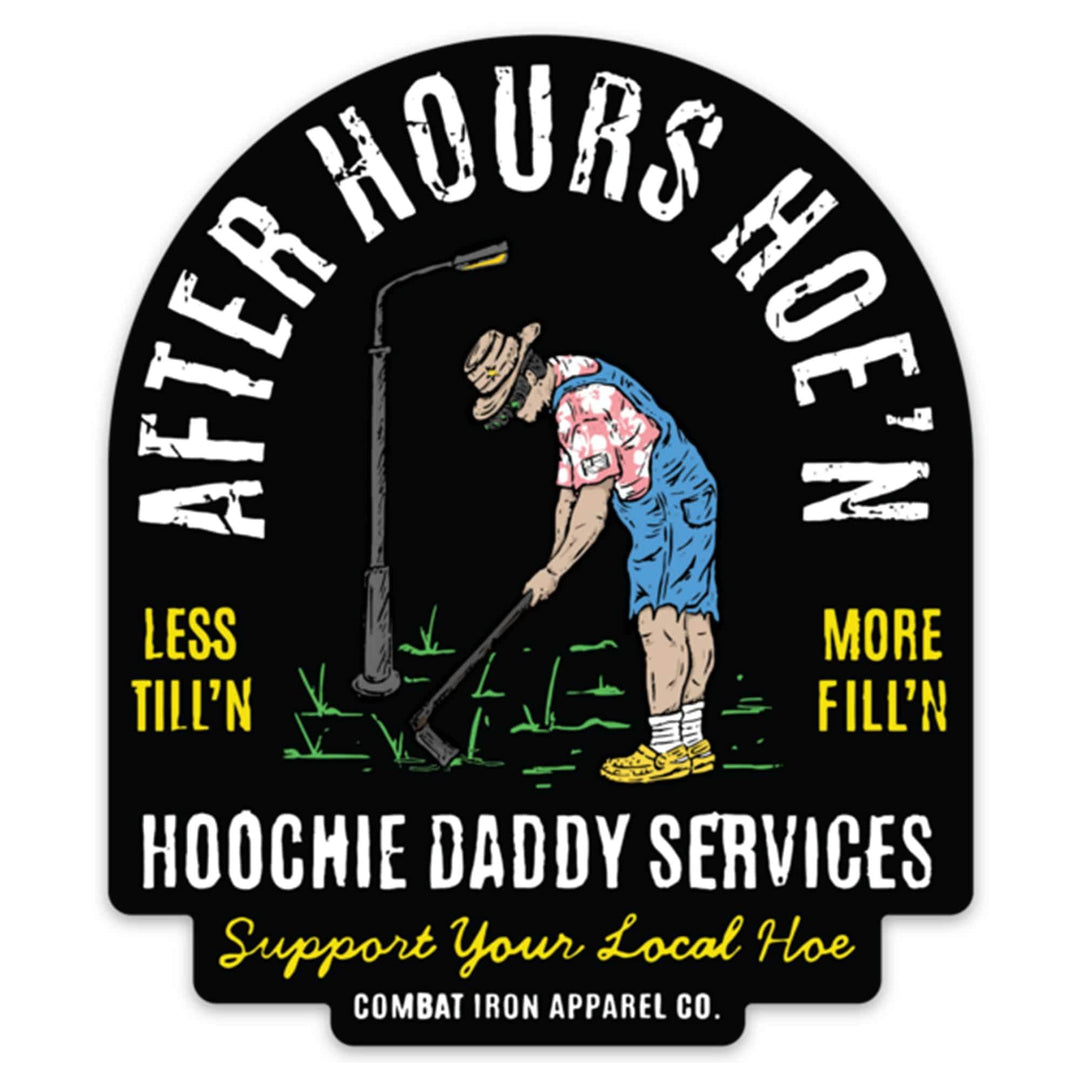 After Hours Hoe'n Hoochie Daddy Decal - One Revolver Surfboards