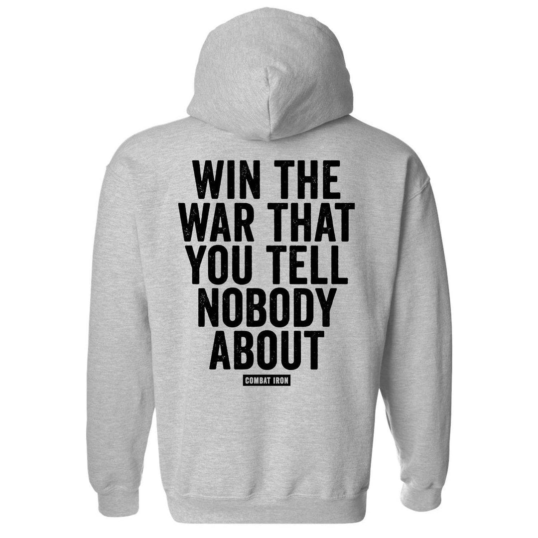 Win The War You Tell Nobody About Fleece Lined Hoodie - GRAPHIC HOODIE - One Revolver Surfboards
