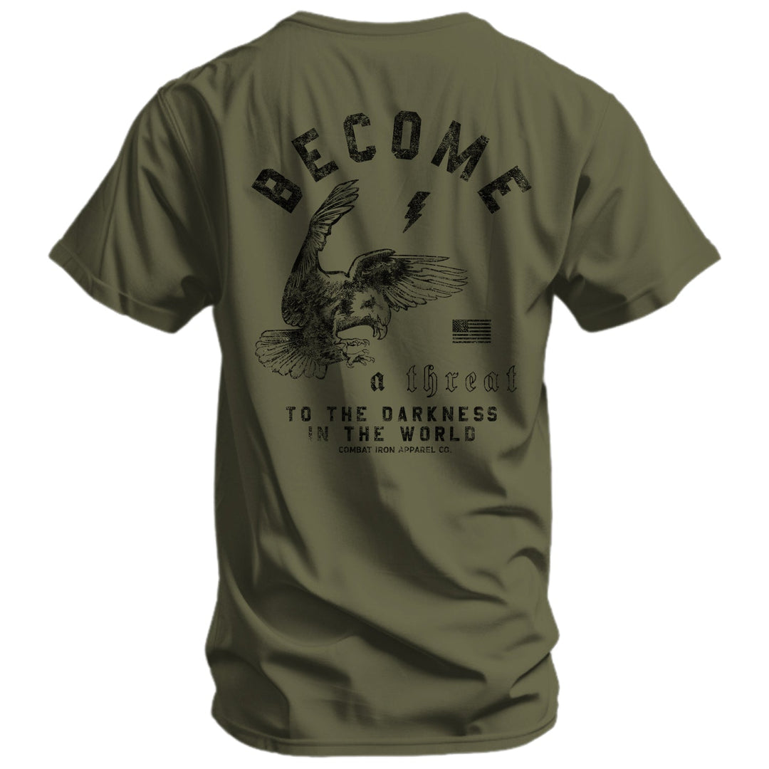 Become A Threat To The Darkness Men's T-Shirt