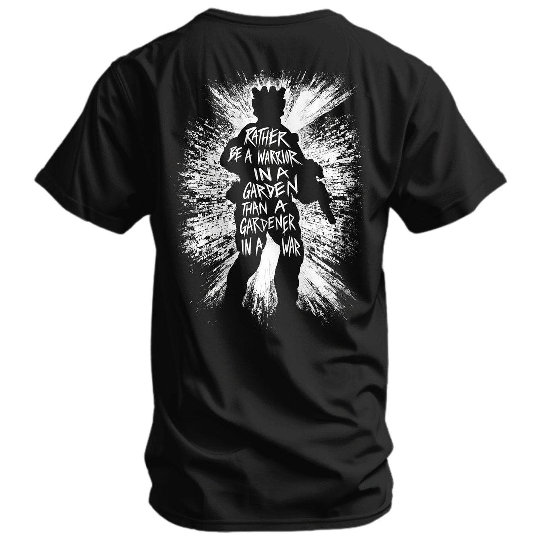 Rather Be A Warrior In A Garden Than A Gardener In A War Men's T-Shirt - GRAPHIC T-SHIRT - One Revolver Surfboards