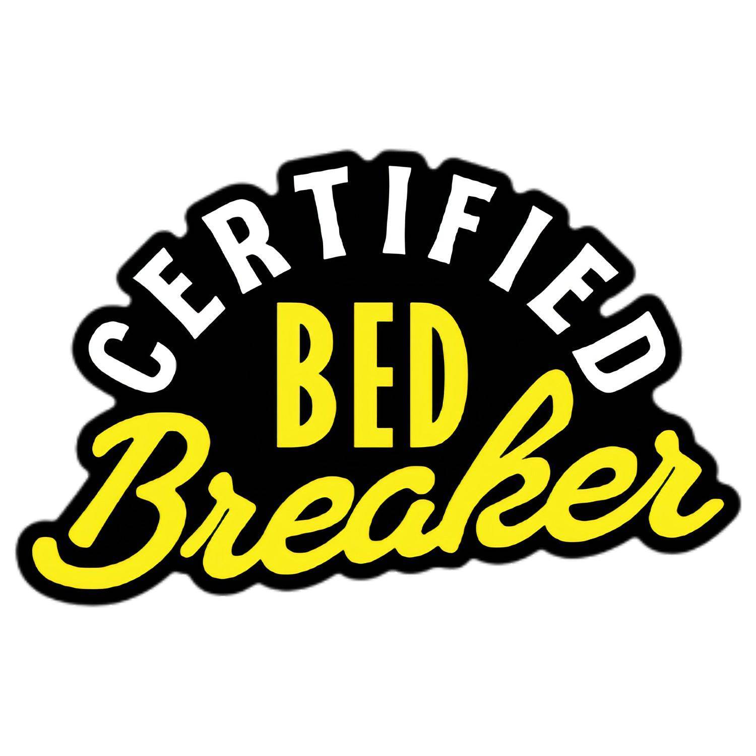 Certified Bed Breaker Decal - One Revolver Surfboards