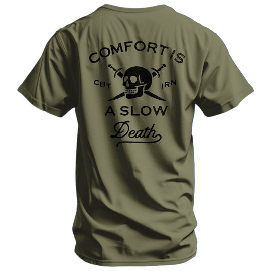 Comfort Is A Slow Death Men&