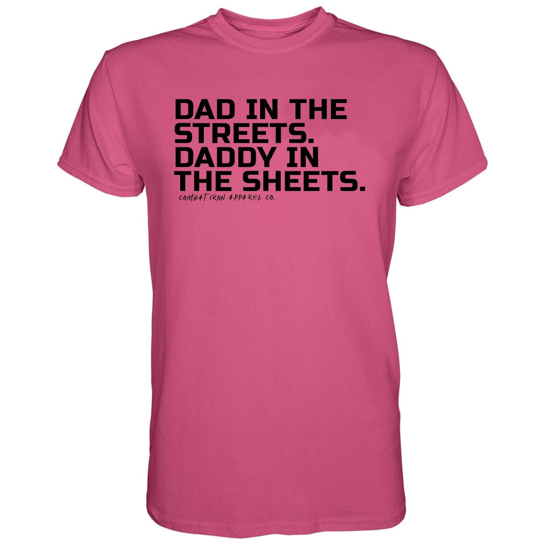 Dad in the Streets. Daddy In the Sheets. Men's T-Shirt - One Revolver Surfboards