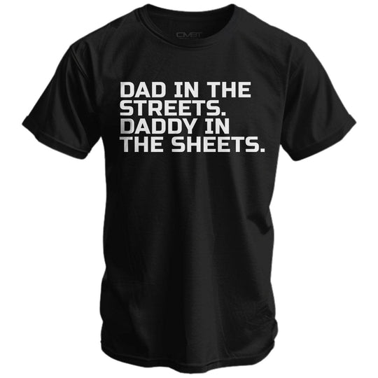 Dad in the Streets. Daddy In the Sheets. Men's T-Shirt - One Revolver Surfboards