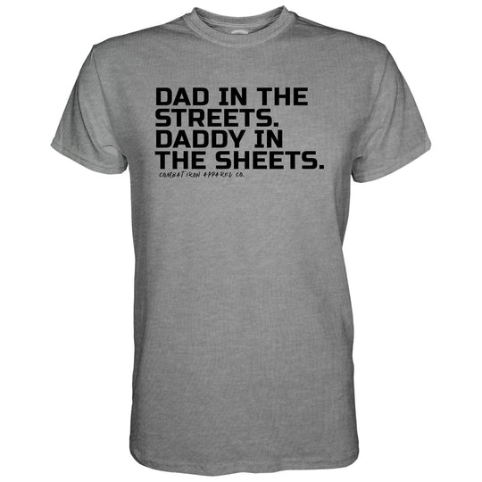 Dad in the Streets. Daddy In the Sheets. Men's T-Shirt - One Revolver Surfboards