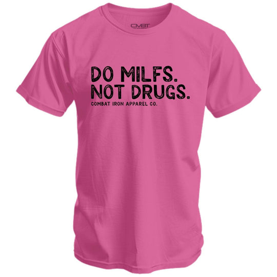 Do Milfs. Not Drugs. Men's T-Shirt - One Revolver Surfboards
