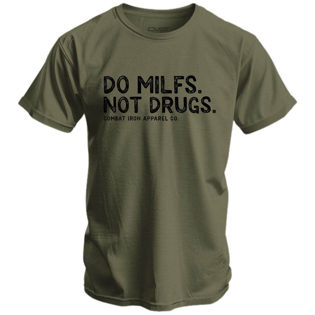 Do Milfs. Not Drugs. Men's T-Shirt - One Revolver Surfboards