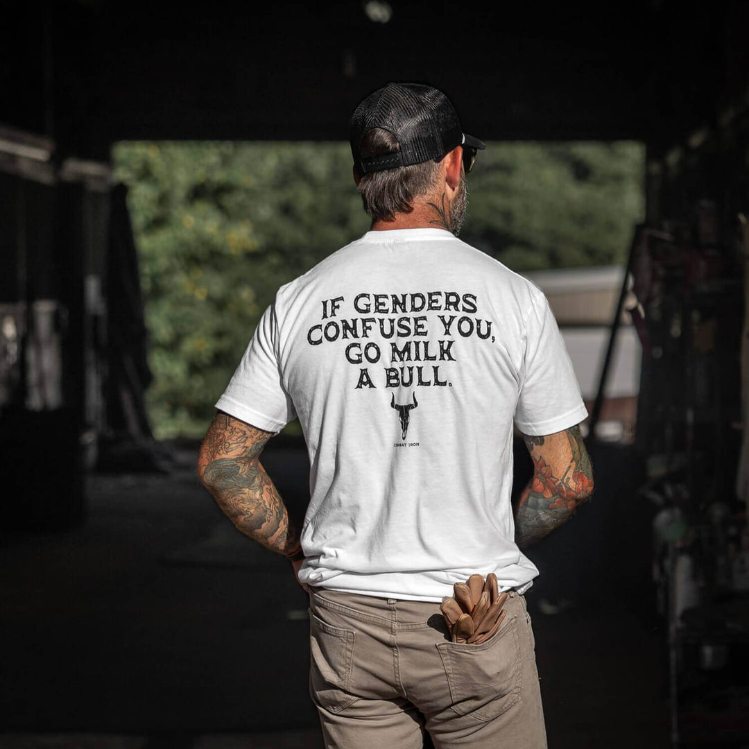 If Genders Confuse You, Go Milk a Bull Men's T-Shirt - One Revolver Surfboards