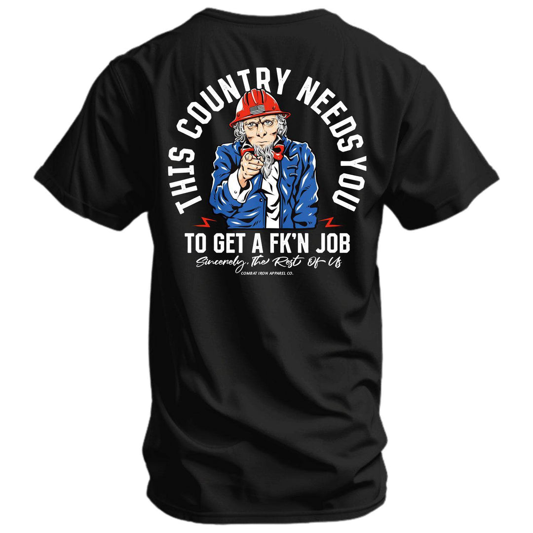 Uncle Sam: This Country Needs You To Get A Fk'n Job Men's T-Shirt - One Revolver Surfboards