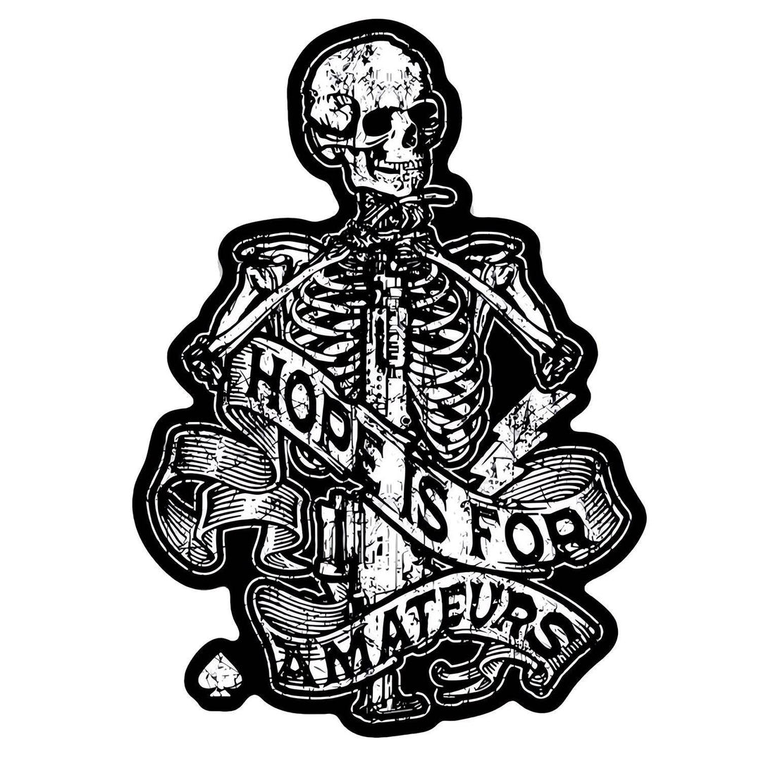 Hope Is For Amateurs Skeleton Decal - DECAL - One Revolver Surfboards