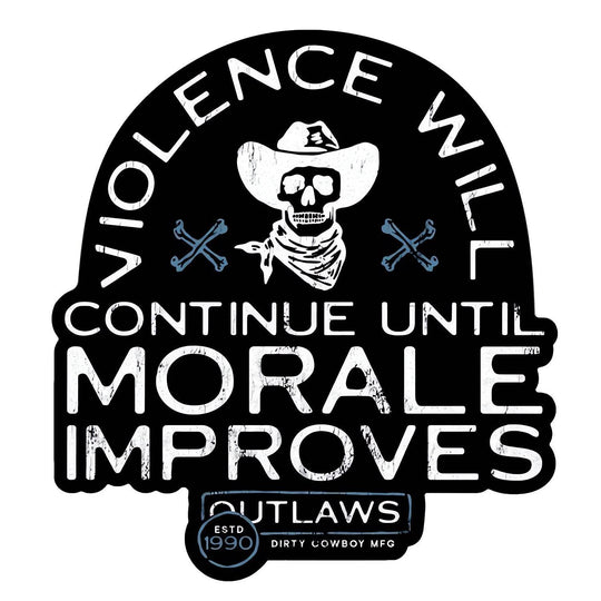 Violence Will Continue Until Morale Improves Decal Sticker - One Revolver Surfboards