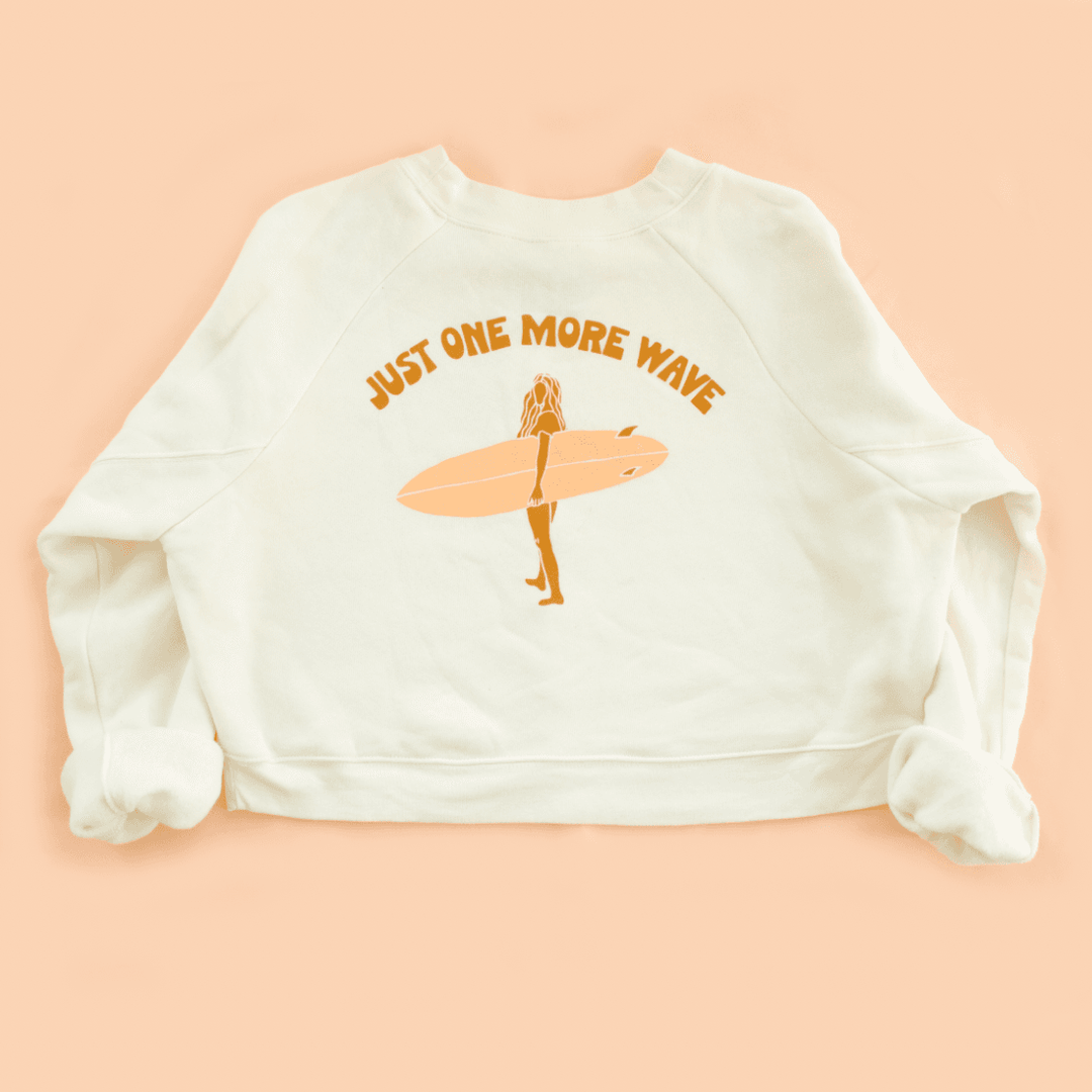 Just One More Wave BOXY Sweatshirt - One Revolver Surfboards