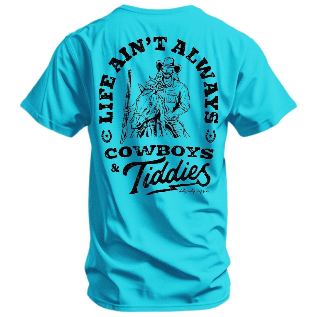 Life Ain't Always Cowboy's and Titties Men's T-Shirt - One Revolver Surfboards