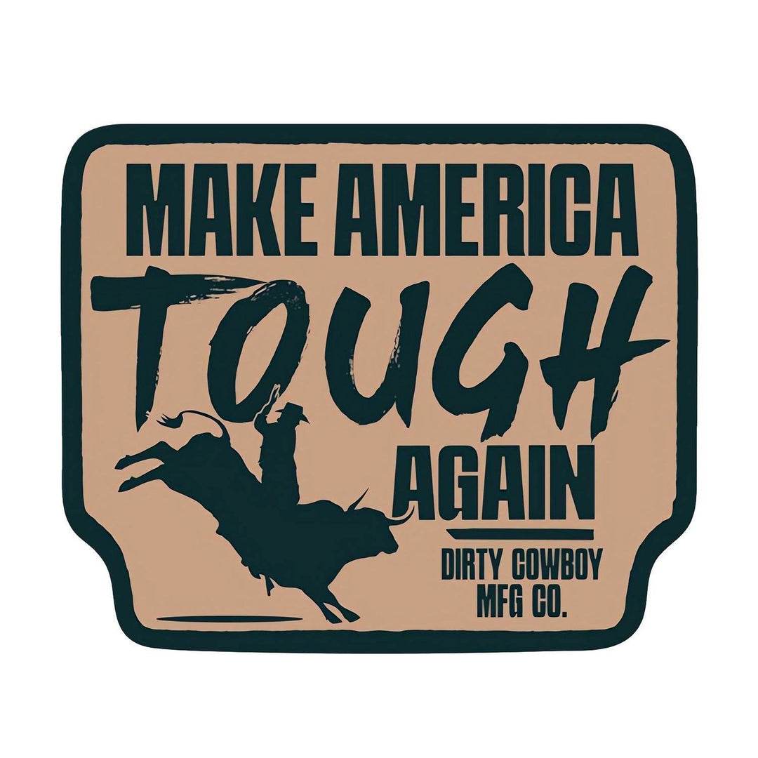 Make American Tough Again Decal Sticker - One Revolver Surfboards