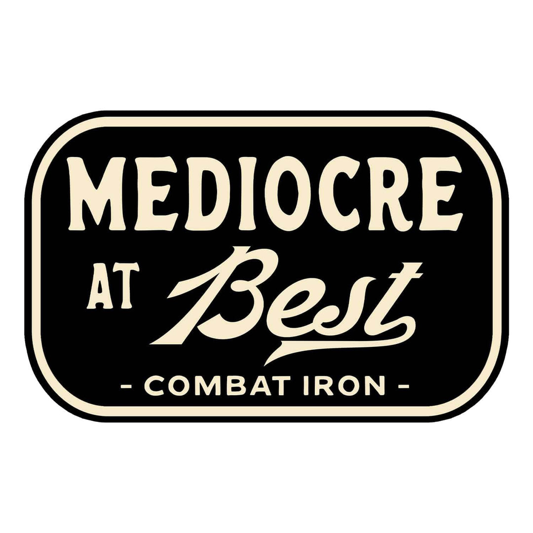 Mediocre At Best Decal Sticker - One Revolver Surfboards