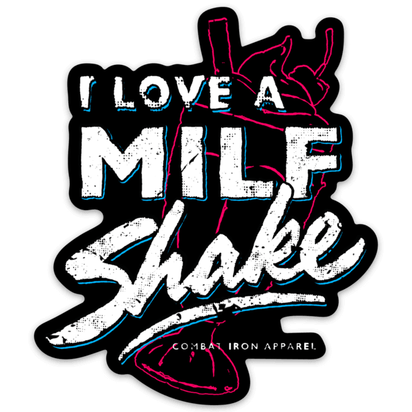 I LOVE A MILF SHAKE DECAL - One Revolver Surfboards