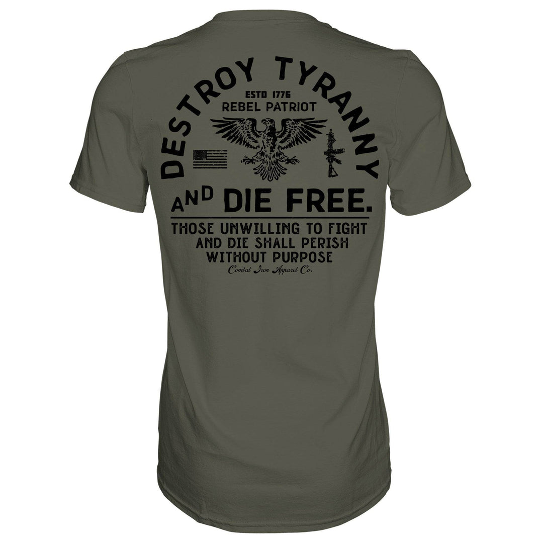 Destroy Tyranny and Die Free Men's T-Shirt - One Revolver Surfboards