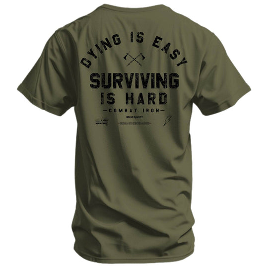 Dying is Easy. Surviving Is Hard Men's T-Shirt - One Revolver Surfboards