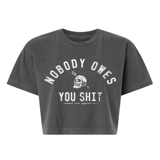 Nobody Owes You Shit Skull Women&