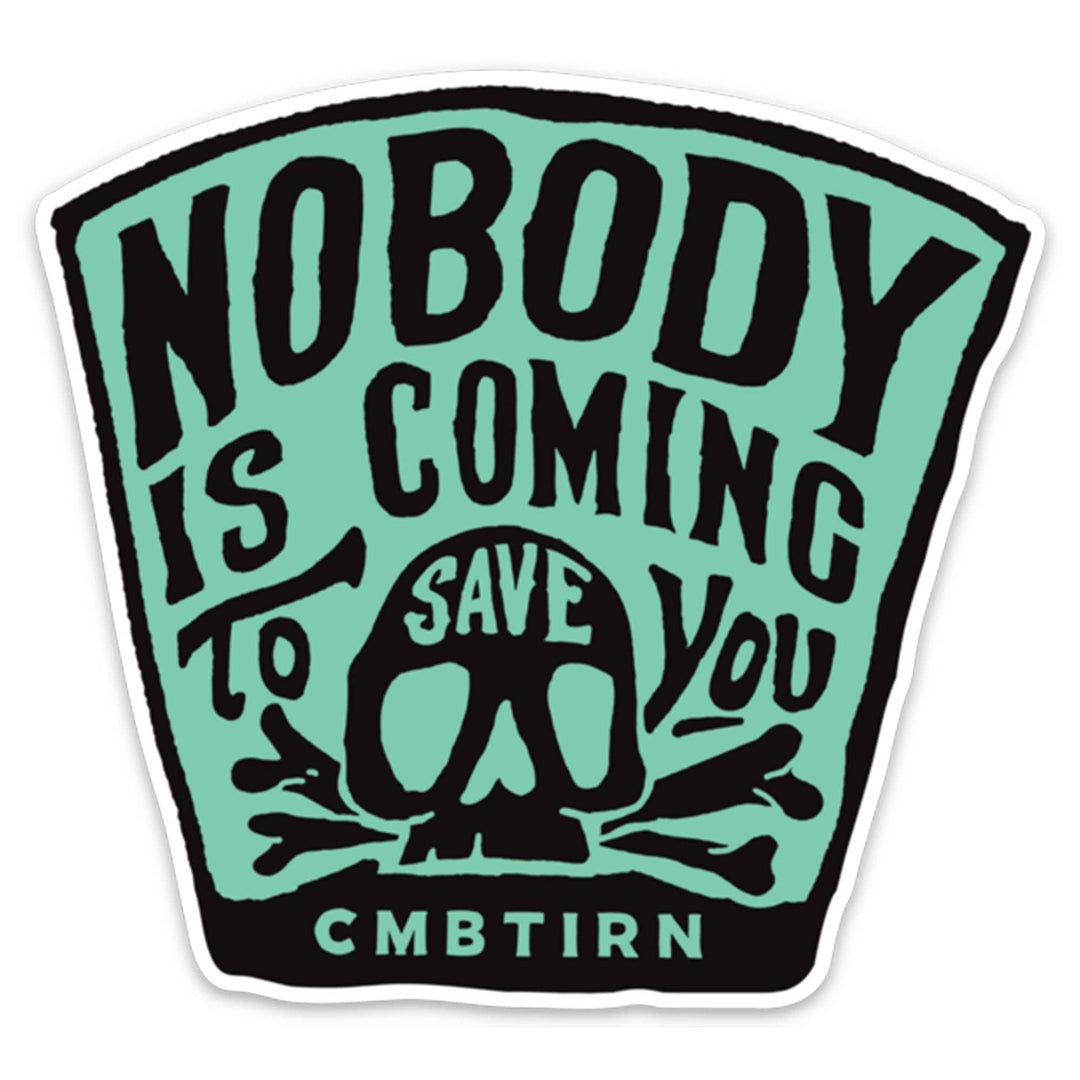 Nobody Is Coming To Save You Skull Decal - DECAL - One Revolver Surfboards