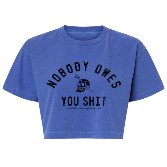 Nobody Owes You Shit Skull Women&