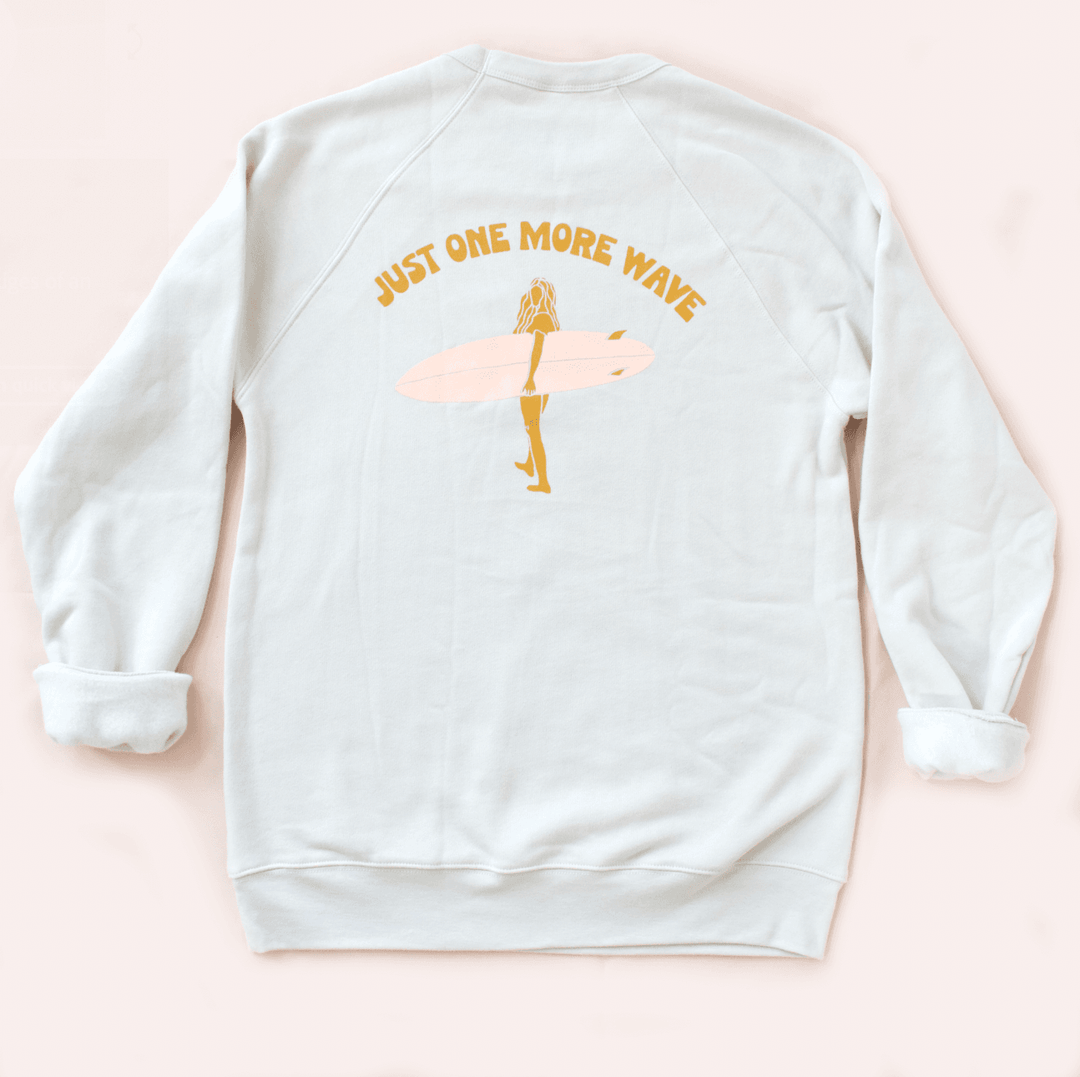 Just One More Wave Adult Sweatshirt - One Revolver Surfboards