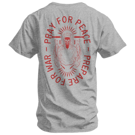 Pray For Peace. Prepare For War. Men&