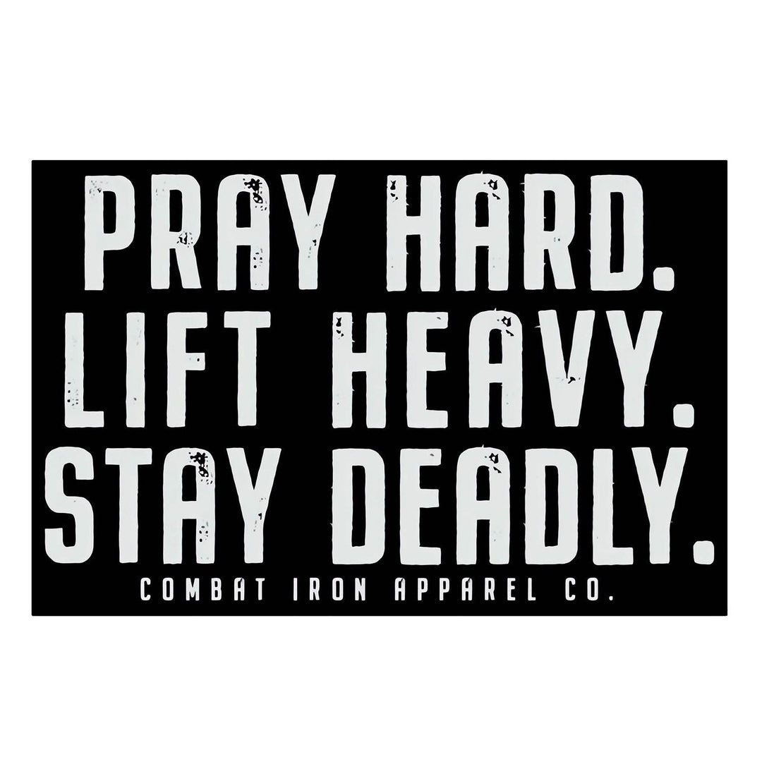 Pray Hard. Life Heavy. Stay Deadly. Decal - One Revolver Surfboards