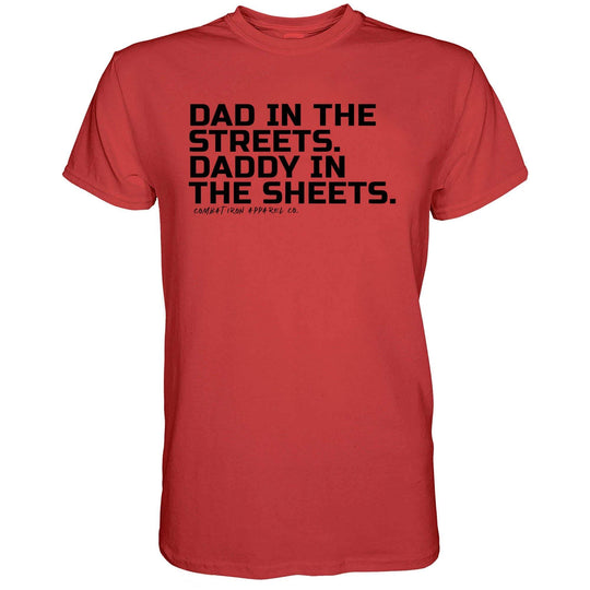 Dad in the Streets. Daddy In the Sheets. Men's T-Shirt - One Revolver Surfboards